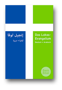 Cover des Lukas-Evangeliums der BasisBibel auf Deutsch und Arabisch