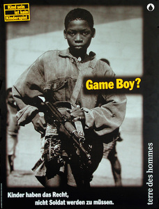Plakat zur terre des hommes-Kampagne gegen den Missbrauch von Kindern als Soldaten