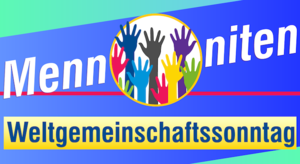 Banner der Mennoniten zum Weltgemeinschaftssonntag am 21. Januar 2022.