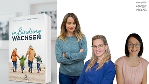 Die Autorinnen des Erziehungsratgebers «in Bindung wachsen»: Junita Horch, Julia Wanitschek, Marina Hoffmann (v. li.).