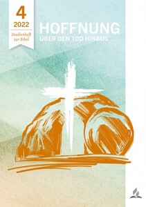 Bibelstudienheft (4/2022) der Adventisten zum Thema Hoffnung.