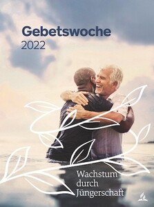 Cover der Lesungen zur Gebetswoche 2022 der Adventisten.