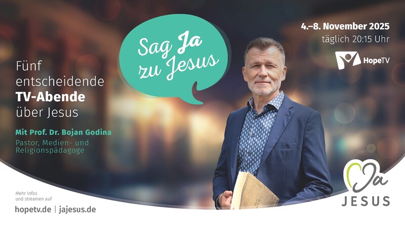 „Sag Ja zu Jesus“ – Hope TV-Sendereihe in der „Woche der Entscheidung“